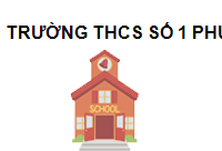 TRUNG TÂM Trường THCS Số 1 Phước Sơn - H.Tuy Phước
